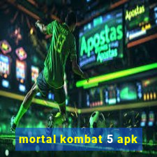 mortal kombat 5 apk